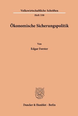 Ökonomische Sicherungspolitik.