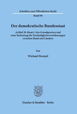 Der demokratische Bundesstaat.