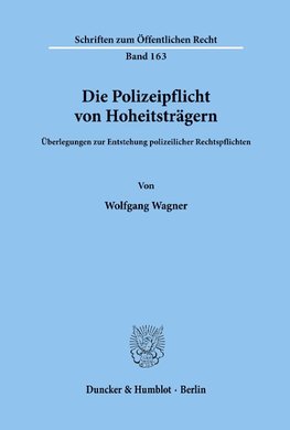 Die Polizeipflicht von Hoheitsträgern.