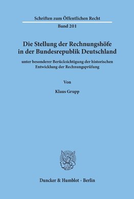 Die Stellung der Rechnungshöfe in der Bundesrepublik Deutschland