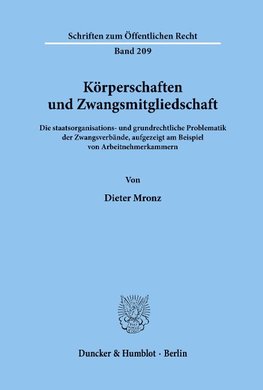 Körperschaften und Zwangsmitgliedschaft.