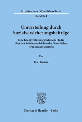 Umverteilung durch Sozialversicherungsbeiträge.