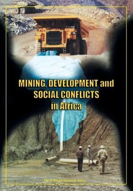 Mining, Development and Social Conflicts in Africa