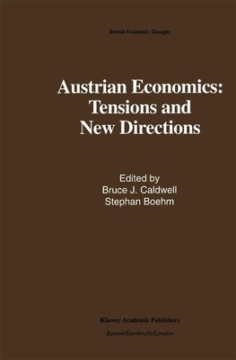 Austrian Economics: Tensions and New Directions