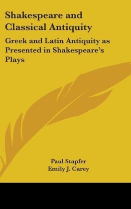Shakespeare And Classical Antiquity