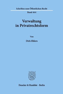 Verwaltung in Privatrechtsform.