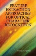 Feature Extraction Approaches for Optical Character Recognition