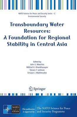 Transboundary Water Resources: A Foundation for Regional Stability in Central Asia