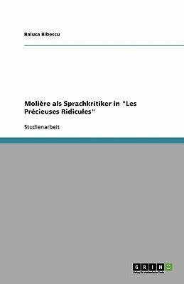 Molière als Sprachkritiker in "Les Précieuses Ridicules"