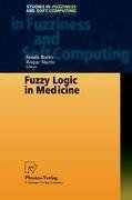 Fuzzy Logic in Medicine
