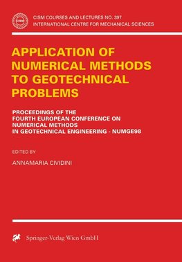Application of Numerical Methods to Geotechnical Problems