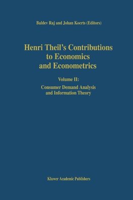 Henri Theil's Contributions to Economics and Econometrics