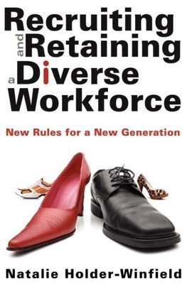 Recruiting and Retaining a Diverse Workforce