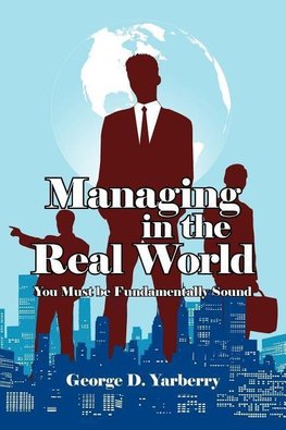 Managing in the Real World