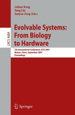 Evolvable Systems: From Biology to Hardware