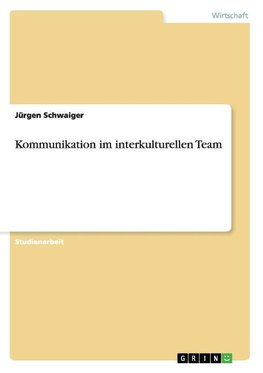 Kommunikation im interkulturellen Team