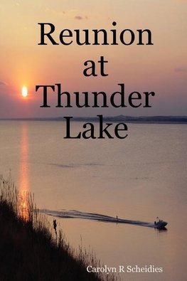 Reunion at Thunder Lake