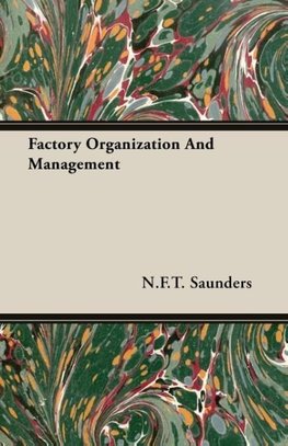 Factory Organization and Management