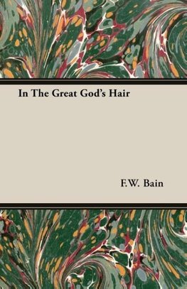 In The Great God's Hair