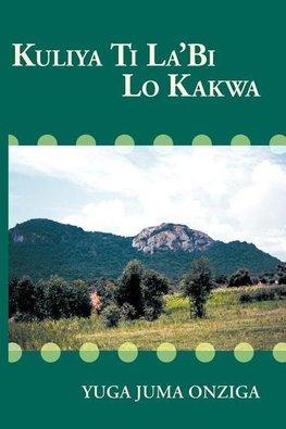 Kuliya Ti La'bi Lo Kakwa
