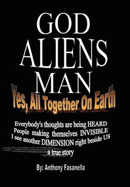 God, Aliens, Man
