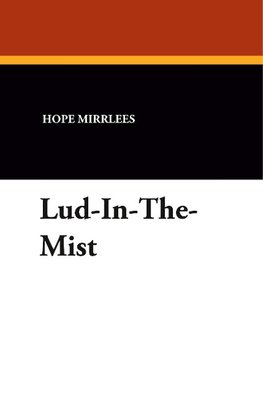 Lud-In-The-Mist