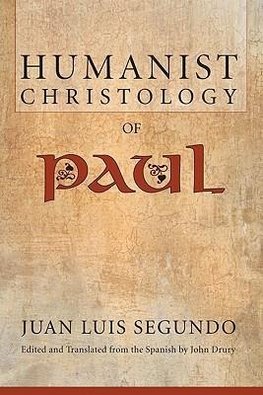 Humanist Christology of Paul