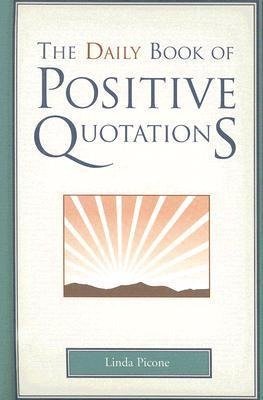 The Daily Book of Positive Quotations