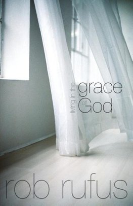 Living in the Grace of God