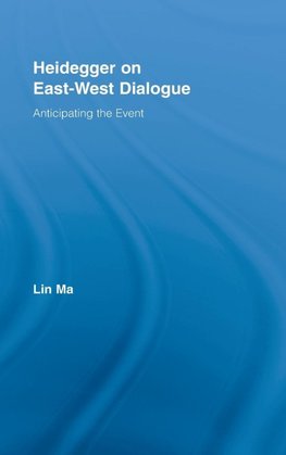 Heidegger on East-West Dialogue