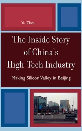 Inside Story of China's High-Tech Industry