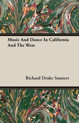 Music and Dance in California and the West