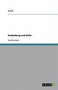 Hindenburg und Hitler