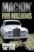 Mackin' for Million$