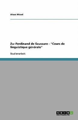 Zu: Ferdinand de Saussure - "Cours de linguistique générale"