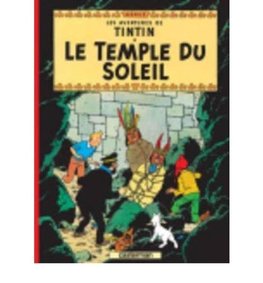 Les Aventures de Tintin. Le temple du soleil