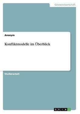 Konfliktmodelle im Überblick