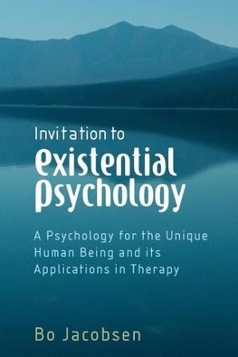 Invitation to Existential Psychology