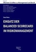 Einsatz der Balanced Scorecard im Risikomanagement