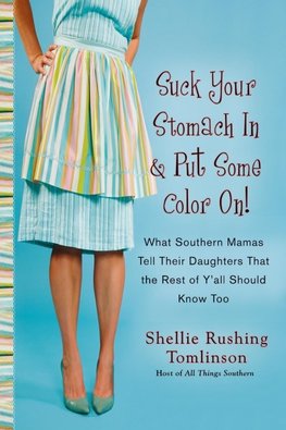 Suck Your Stomach in and Put Some Color On!