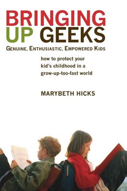 Bringing Up Geeks
