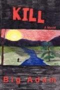 Kill