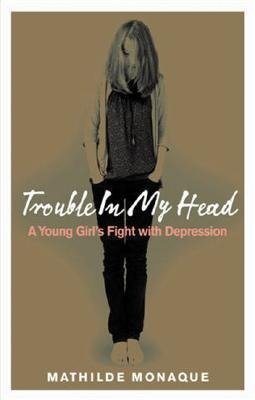 Trouble in My Head