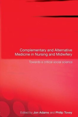 Complementary and Alternative Medicine in Nursing and Midwifery