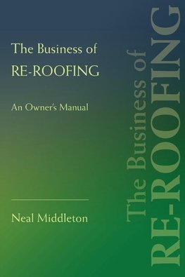 The Business of Re-Roofing