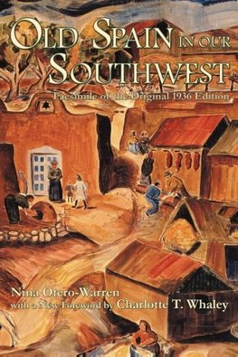 Old Spain in Our Southwest