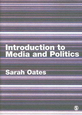 Introduction to Media and Politics