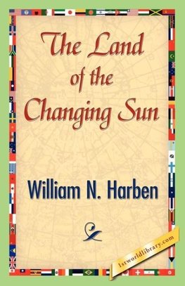 The Land of the Changing Sun