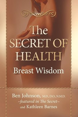 The Secret of Health Breast Wisdom
