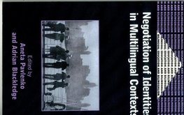 Negotiation of Identities in Multilingual Contexts